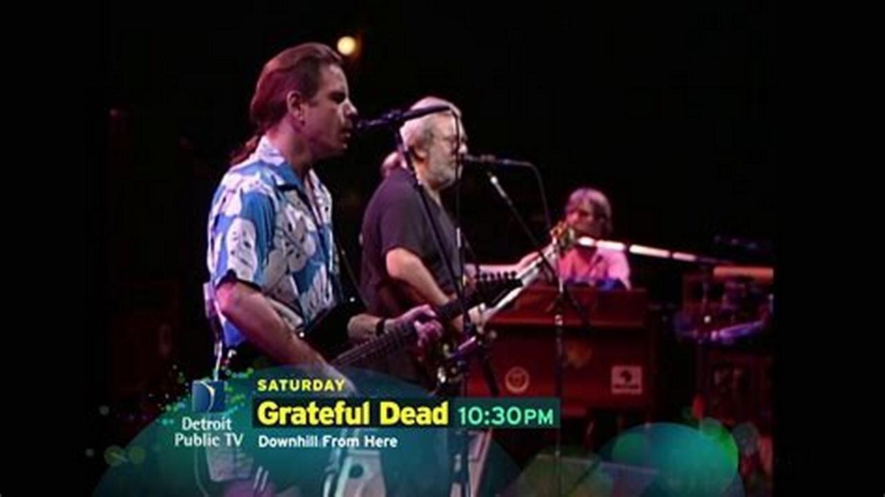 Grateful Dead: Downhill from Here|Grateful Dead: Downhill from Here