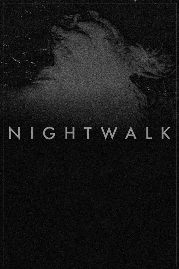 Nightwalk | Nightwalk