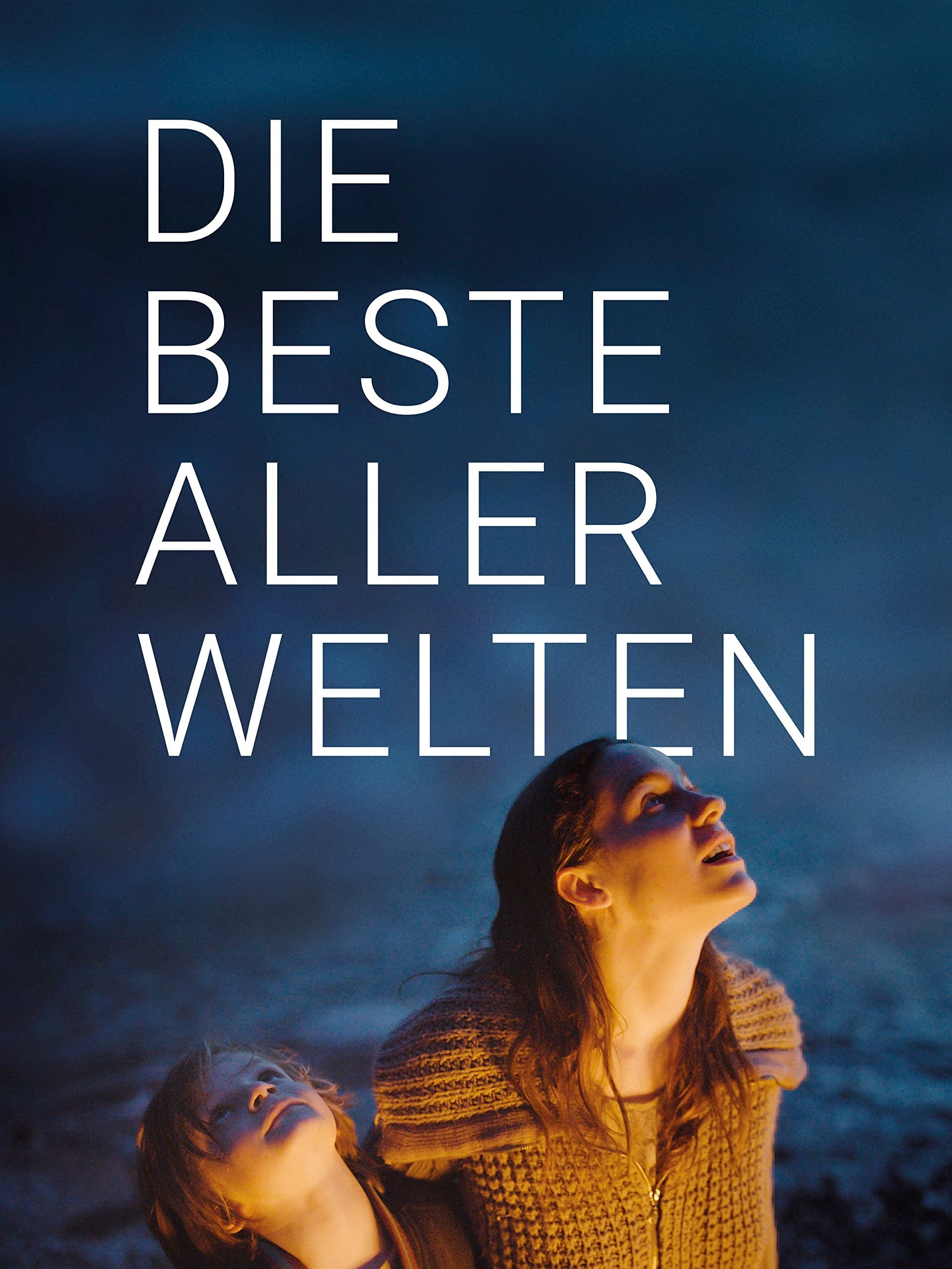 Die beste aller Welten | Die beste aller Welten