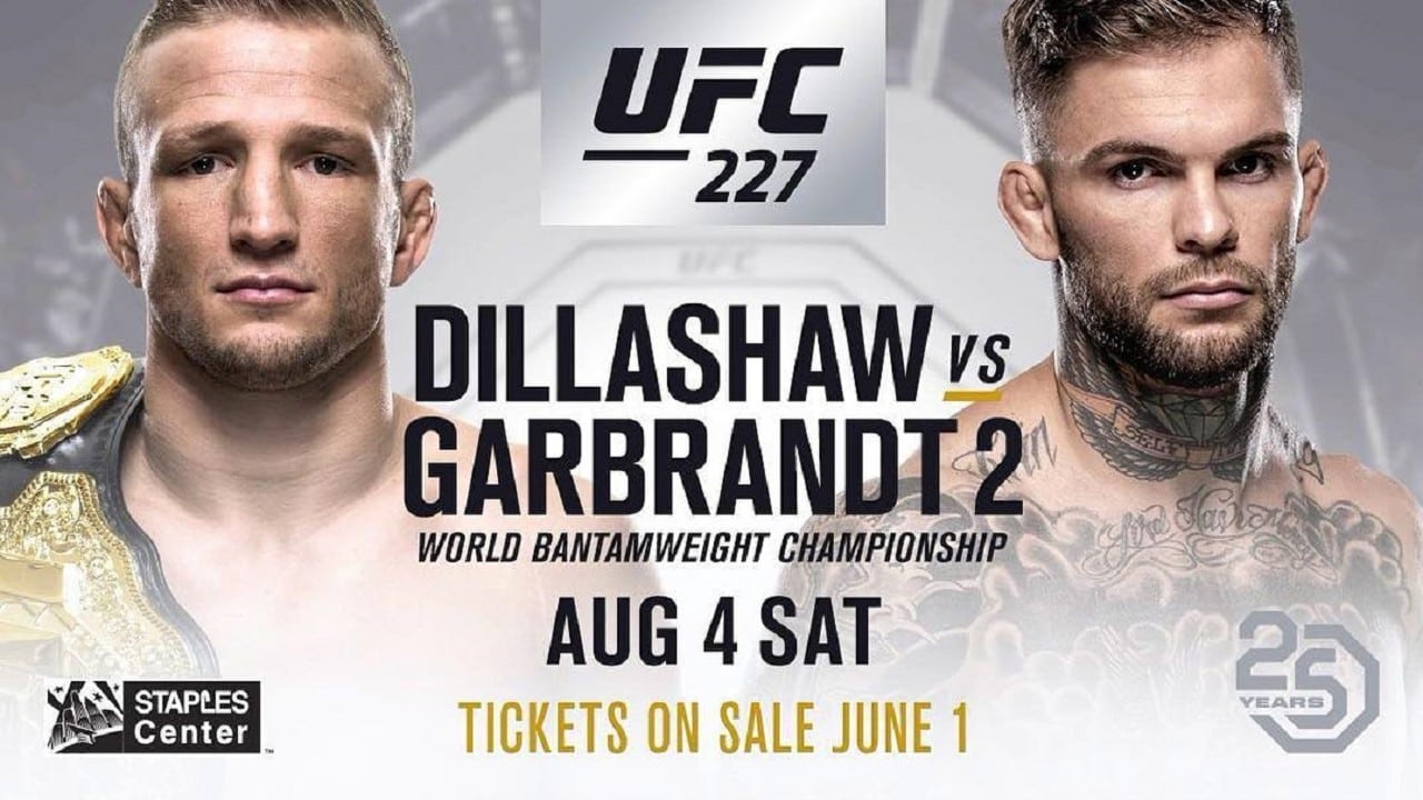 UFC 227: Dillashaw vs. Garbrandt 2|UFC 227: Dillashaw vs. Garbrandt 2