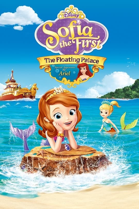 Sofia the First: The Floating Palace | Sofia the First: The Floating Palace