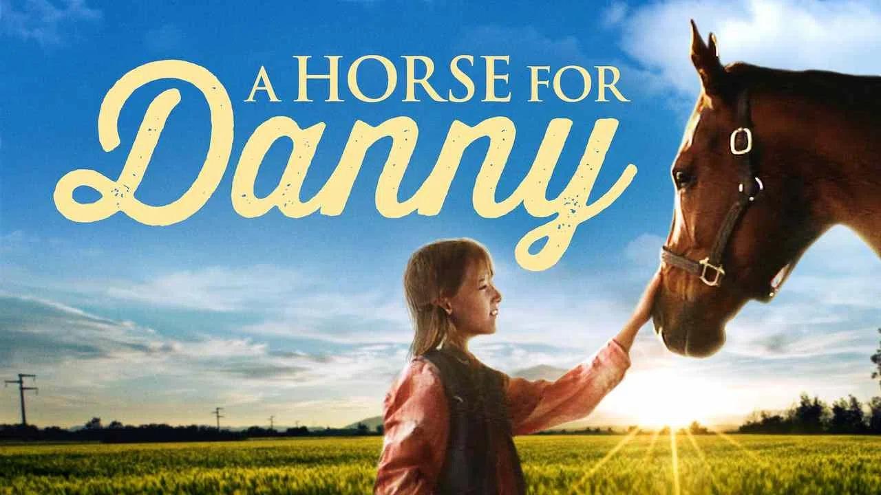 A Horse for Danny|A Horse for Danny