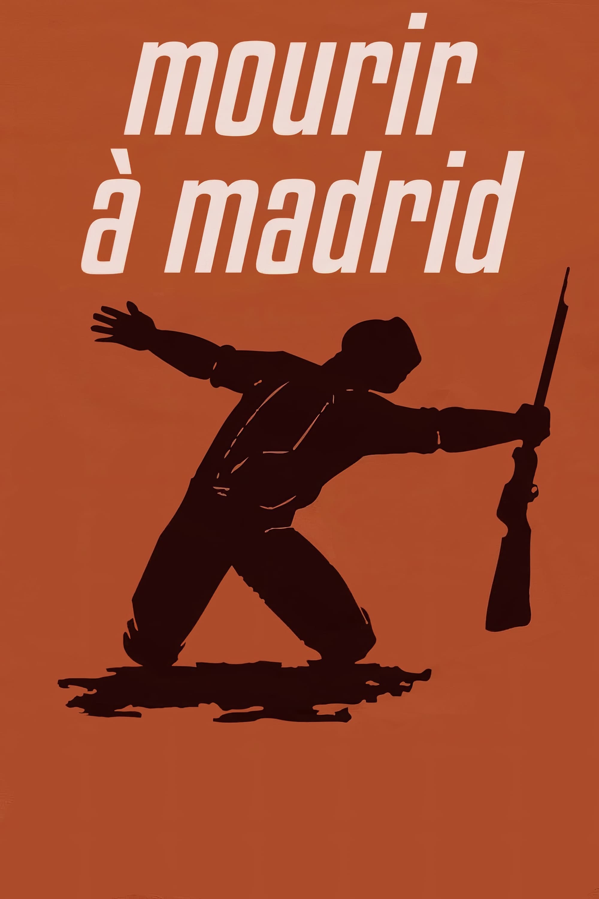 Mourir à Madrid | Mourir à Madrid