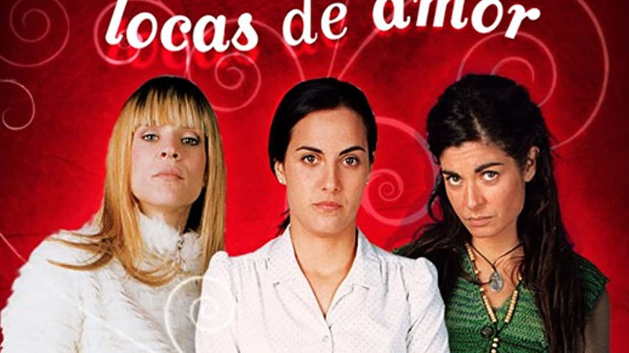 Locas de amor|Locas de amor