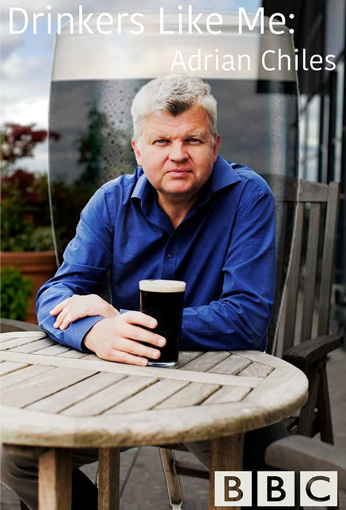 Drinkers Like Me: Adrian Chiles | Drinkers Like Me: Adrian Chiles