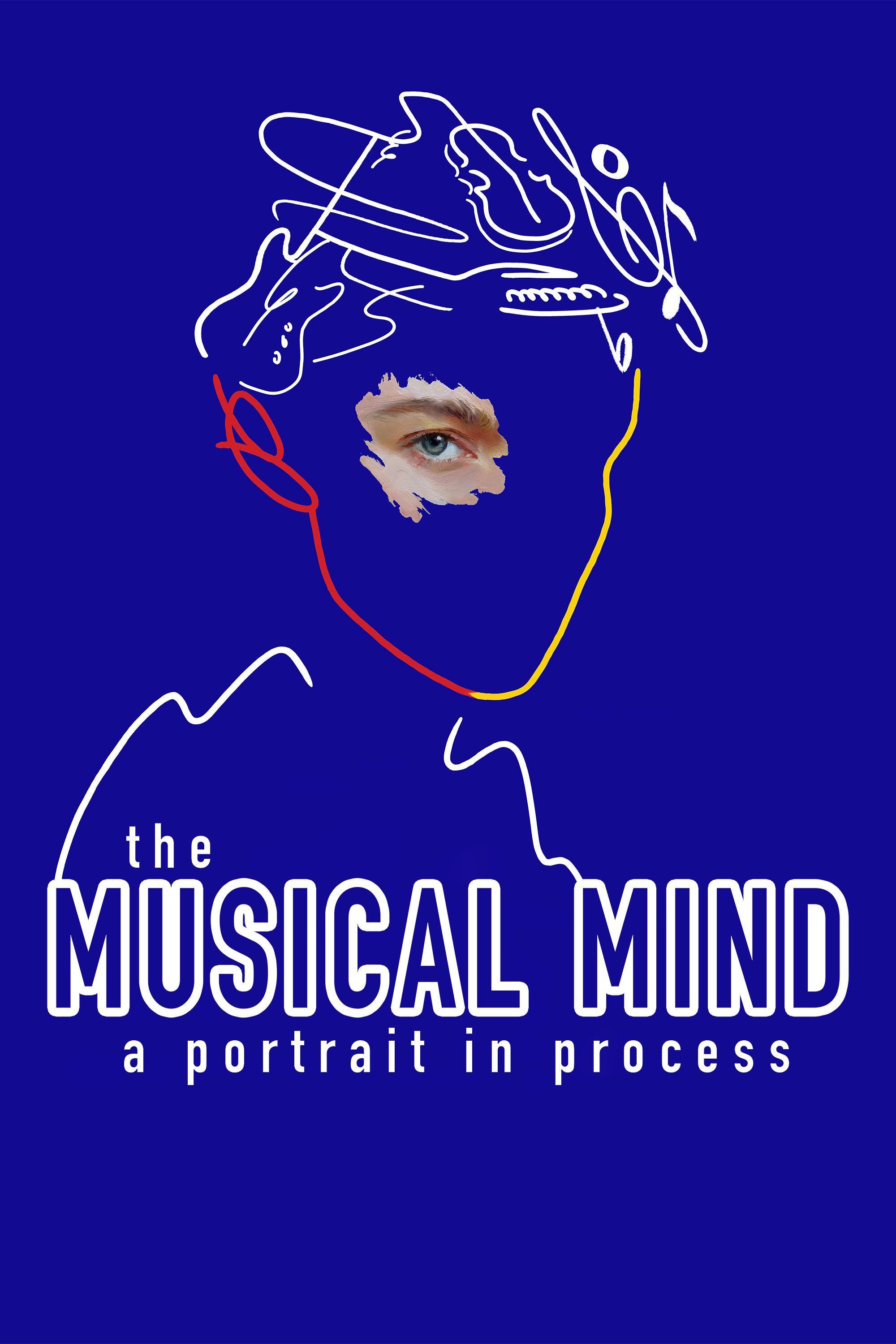 The Musical Mind: A Portrait in Process | The Musical Mind: A Portrait in Process