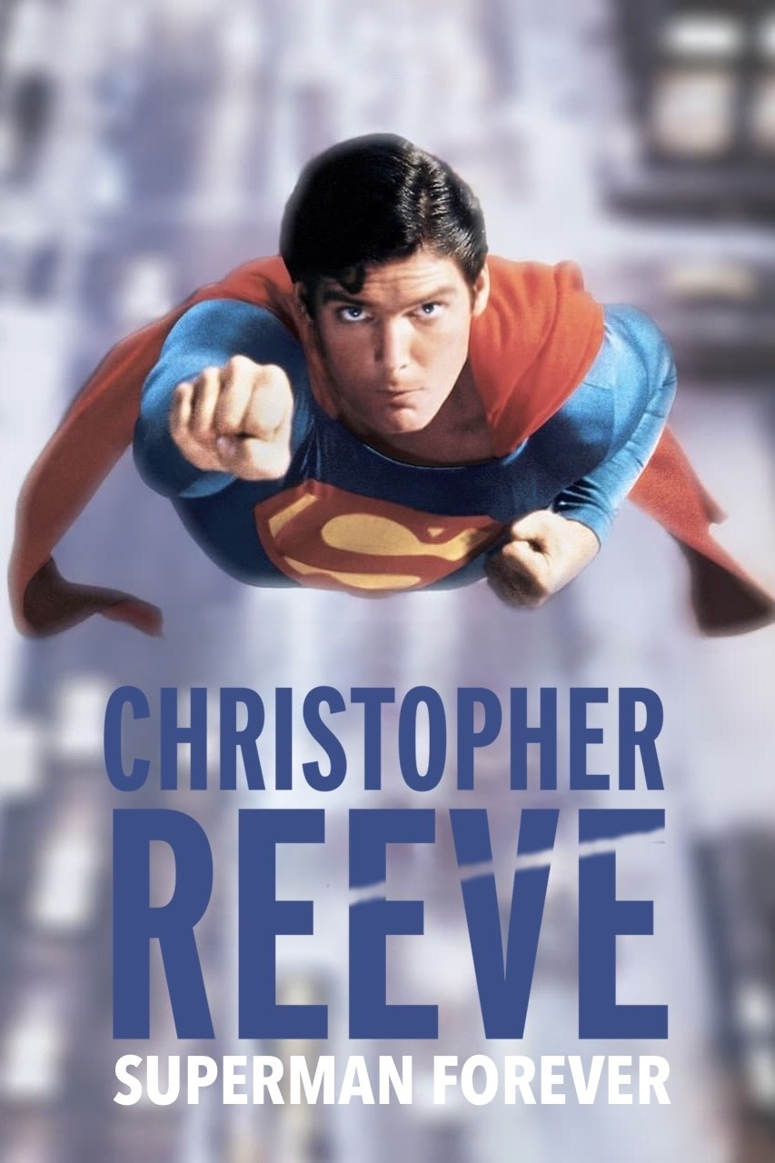 Christopher Reeve : Le Superman Éternel