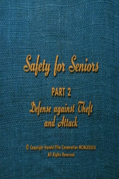 Safety for Seniors: Defense Against Theft and Attack | Safety for Seniors: Defense Against Theft and Attack