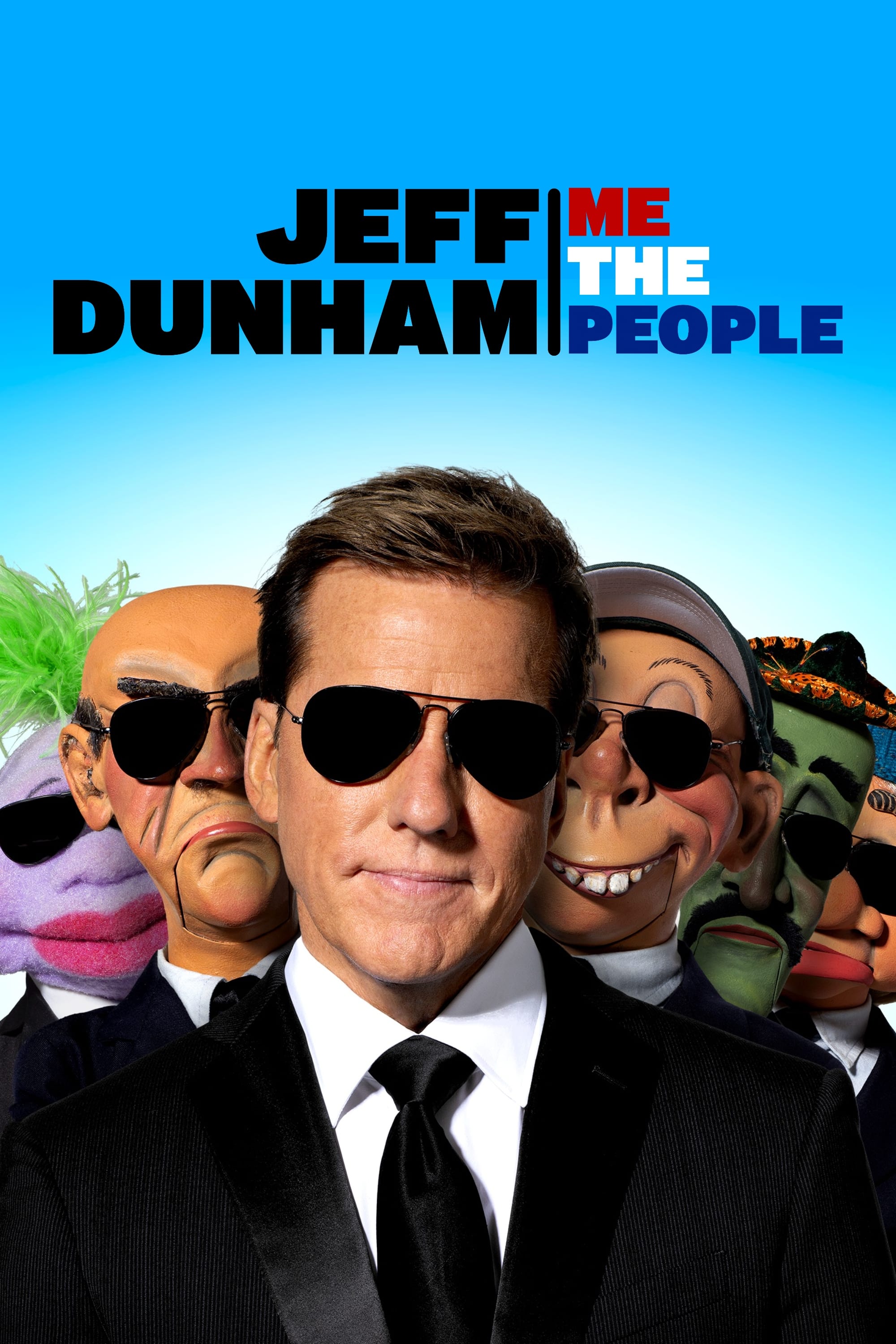 Jeff Dunham: Me the People | Jeff Dunham: Me the People