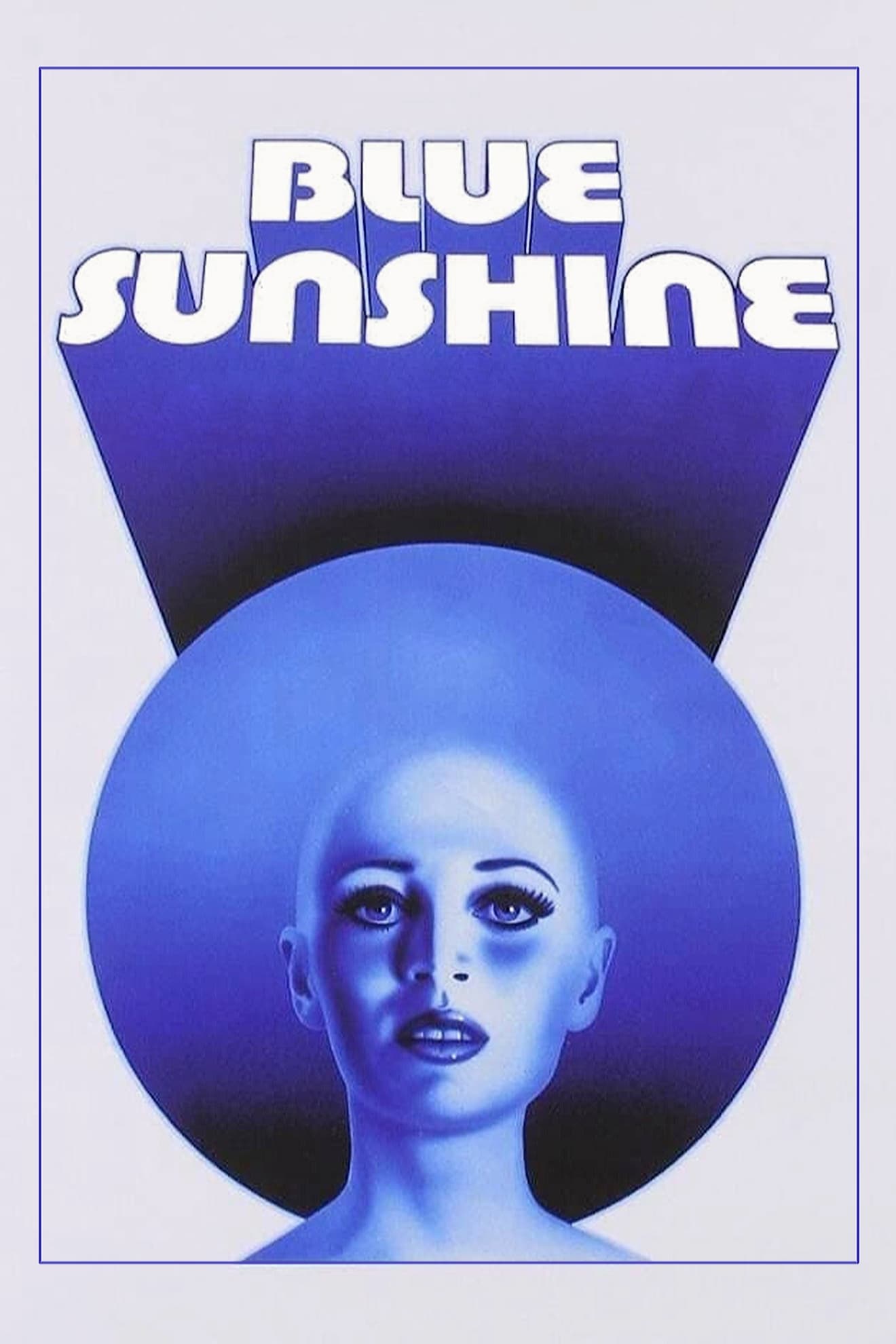 Blue Sunshine | Blue Sunshine