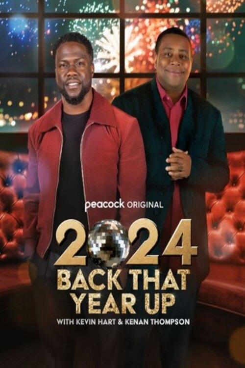 2024 Back That Year Up with Kevin Hart & Kenan Thompson | 2024 Back That Year Up with Kevin Hart & Kenan Thompson