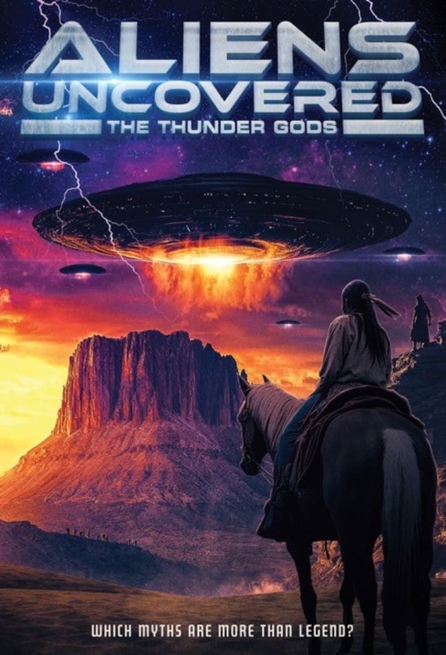 Aliens Uncovered: The Thunder Gods | Aliens Uncovered: The Thunder Gods