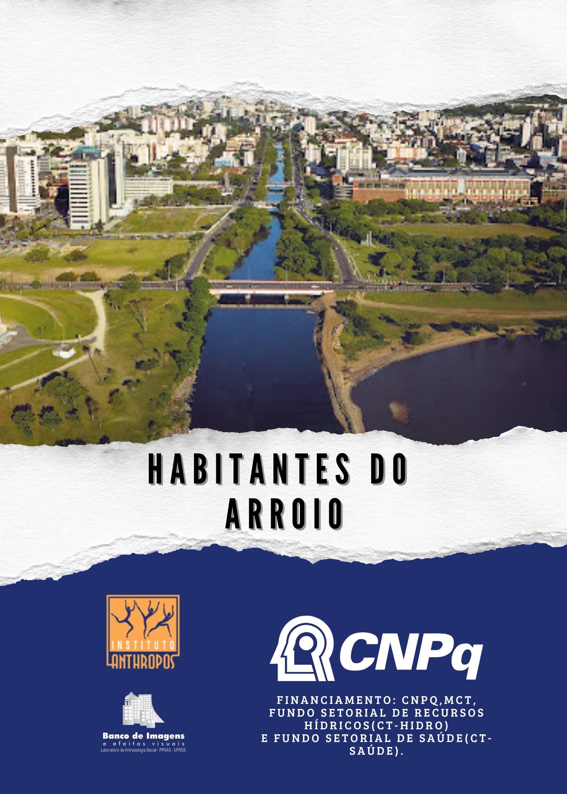 Habitantes do Arroio | Habitantes do Arroio