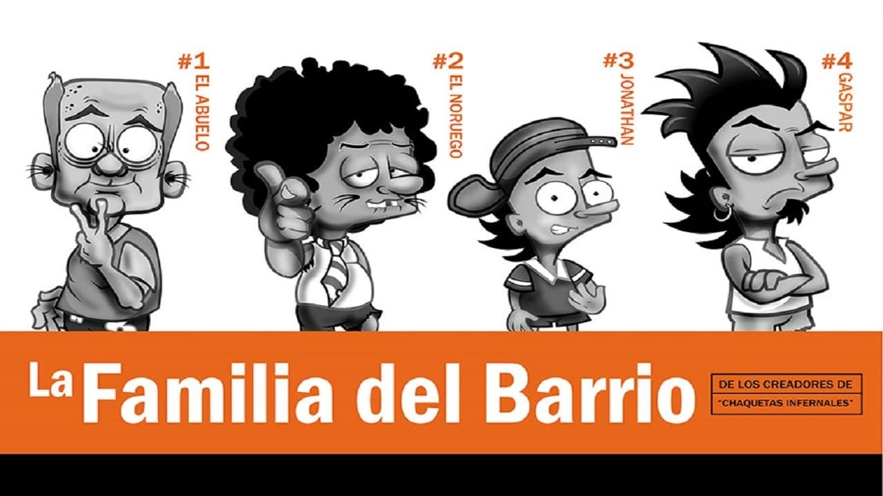 La Familia del Barrio|La Familia del Barrio