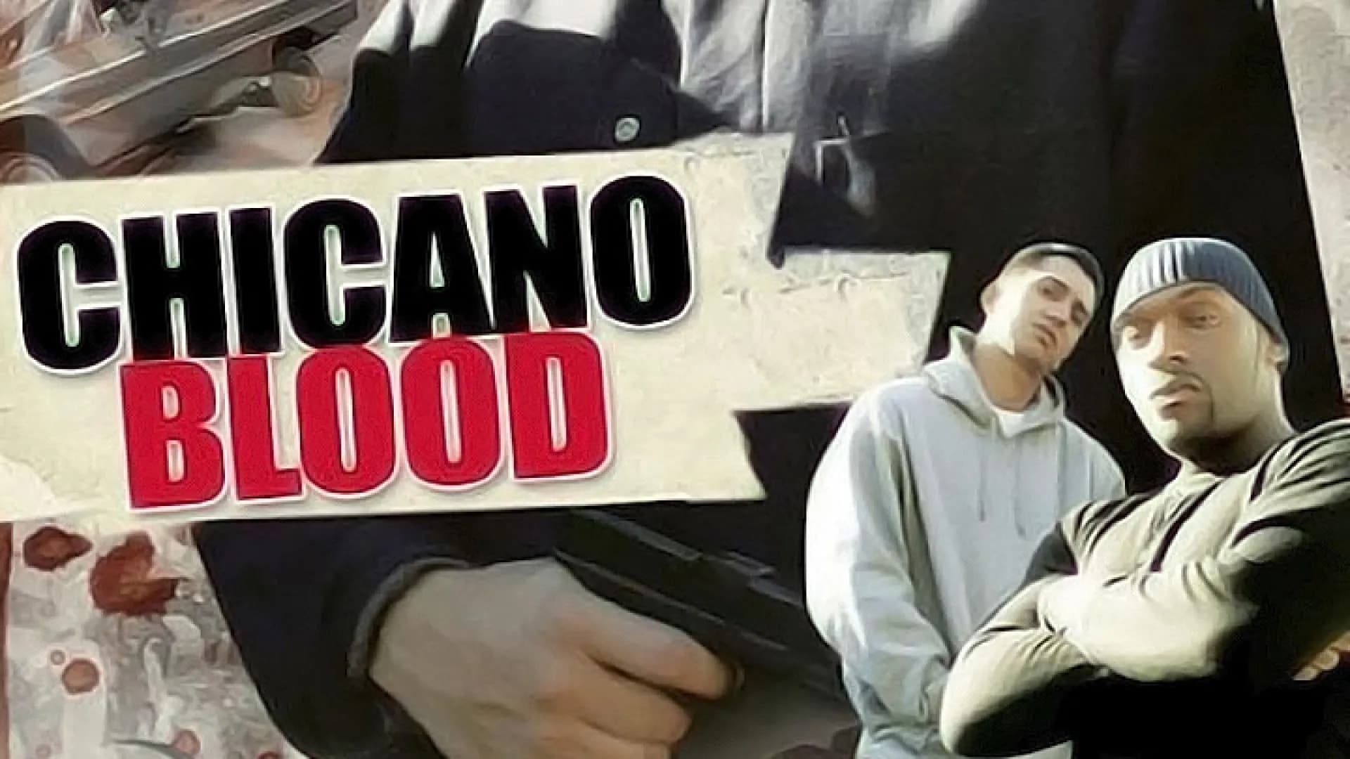 Chicano Blood|Chicano Blood