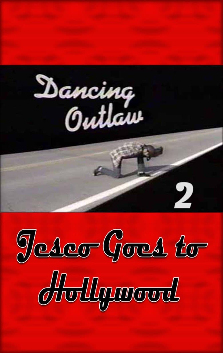 Dancing Outlaw II: Jesco Goes to Hollywood | Dancing Outlaw II: Jesco Goes to Hollywood