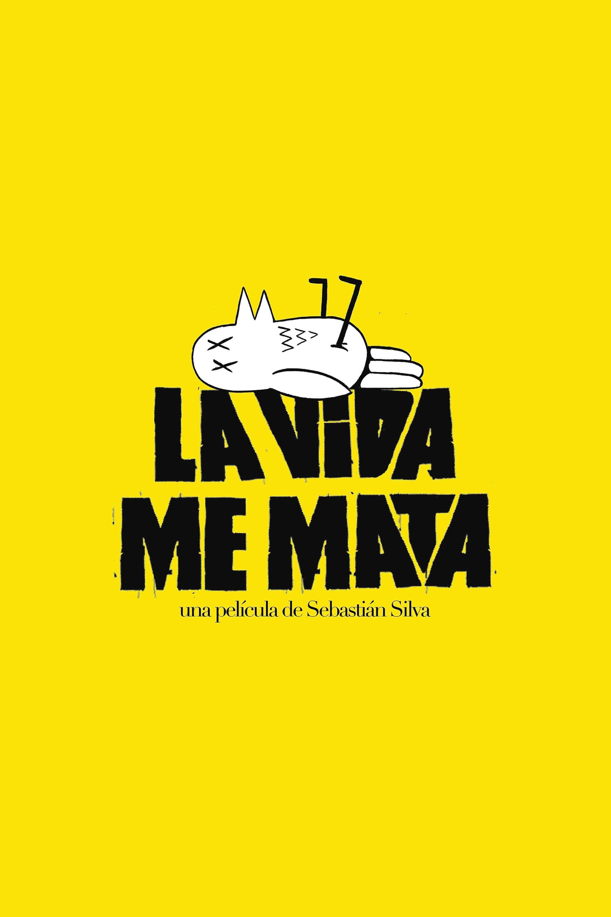 La vida me mata | La vida me mata