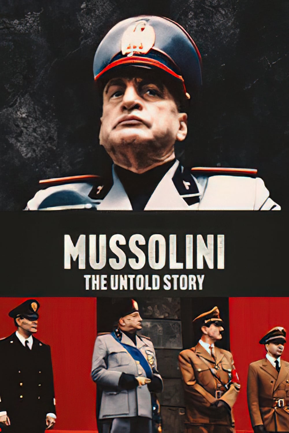 Mussolini: The Untold Story | Mussolini: The Untold Story