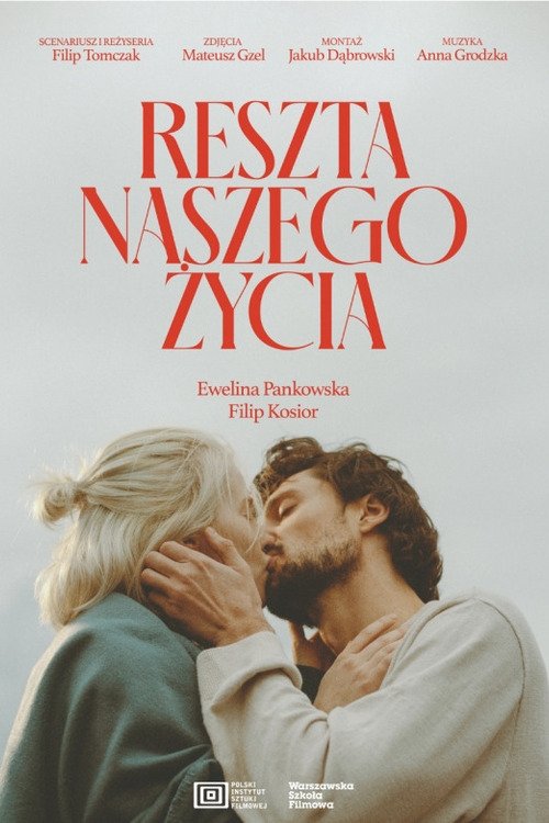 Reszta naszego życia