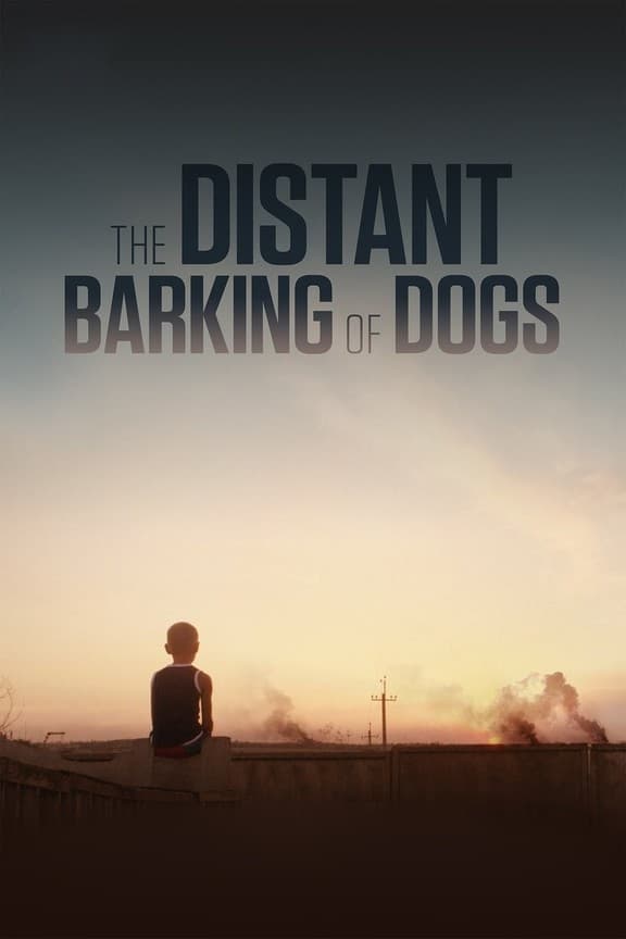 The Distant Barking of Dogs | The Distant Barking of Dogs