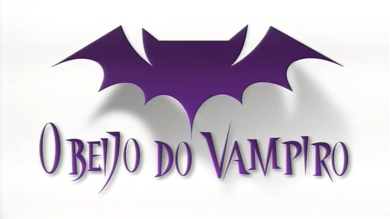 O Beijo do Vampiro|O Beijo do Vampiro