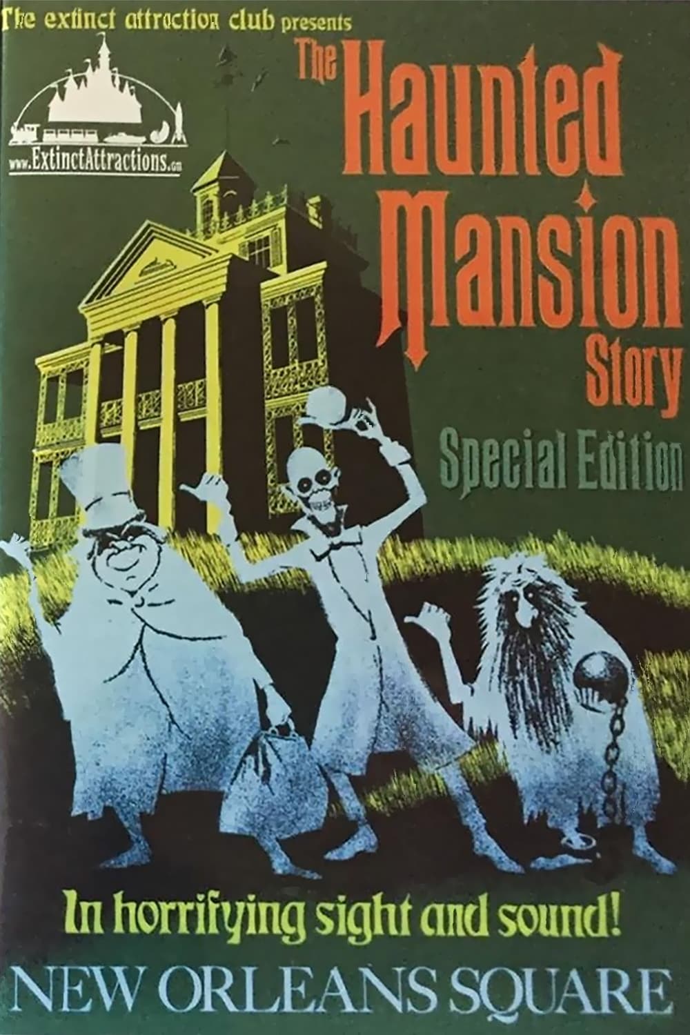 Extinct Attractions Club Presents: The Haunted Mansion Story | Extinct Attractions Club Presents: The Haunted Mansion Story