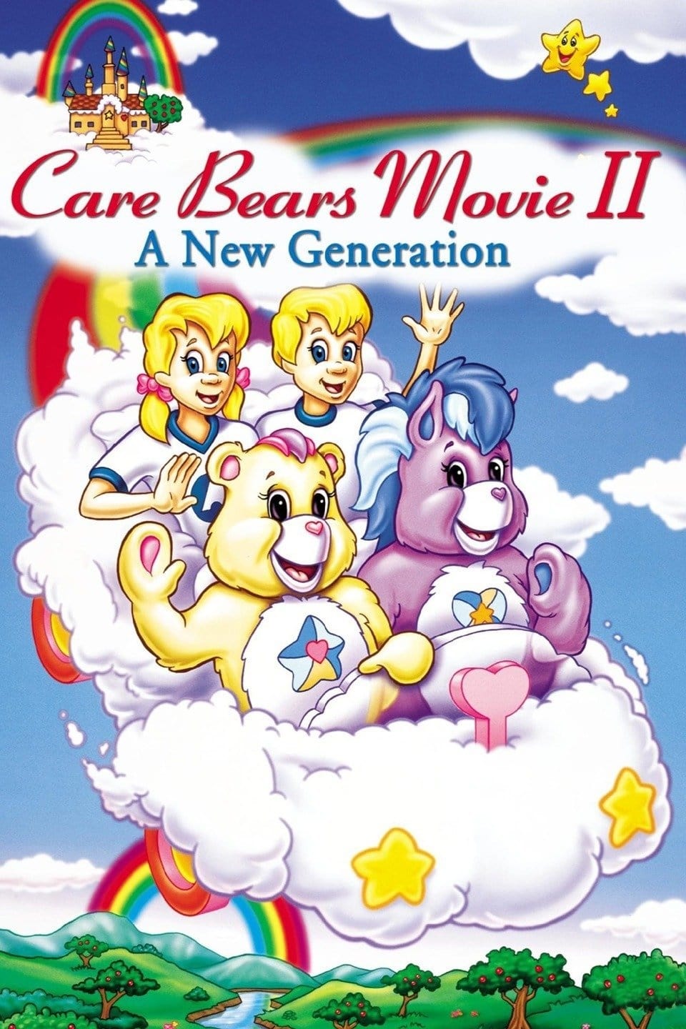 Care Bears Movie II: A New Generation | Care Bears Movie II: A New Generation