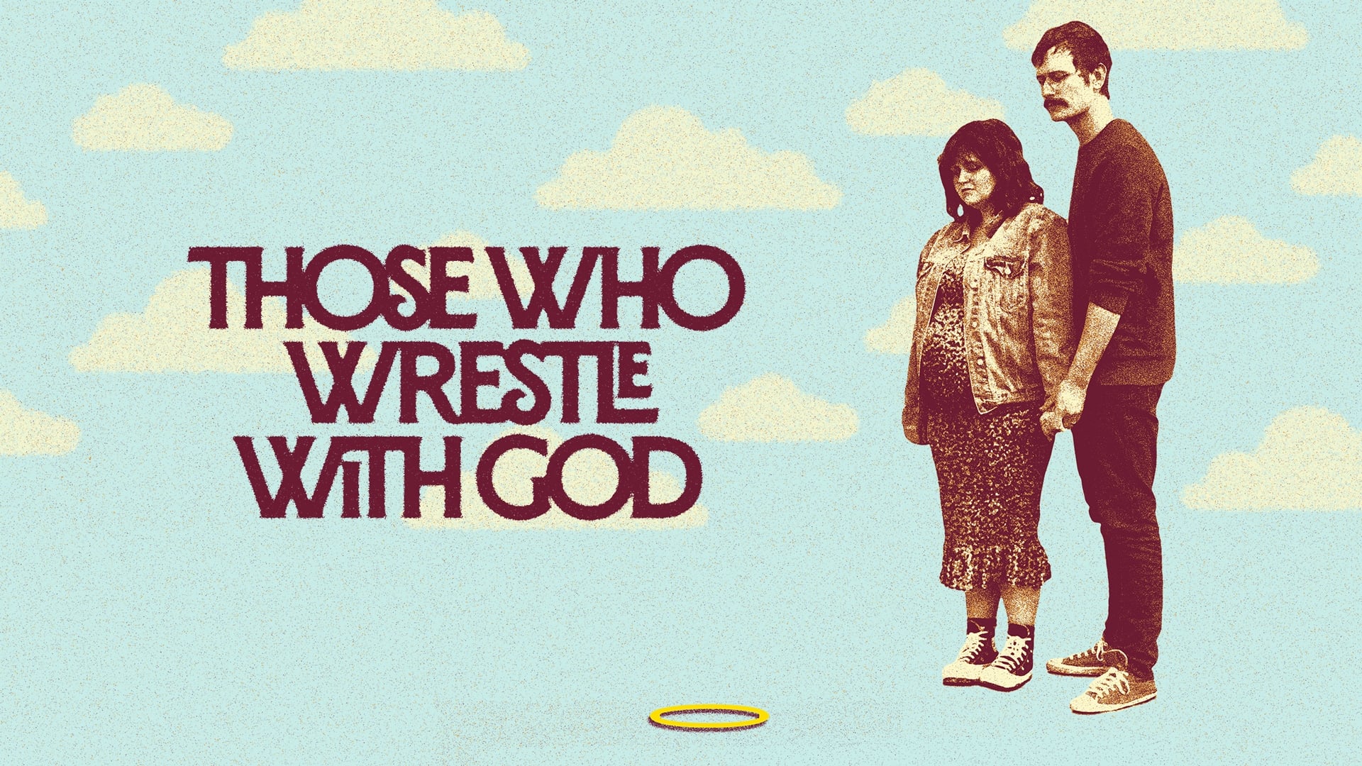 Those Who Wrestle With God|Those Who Wrestle With God