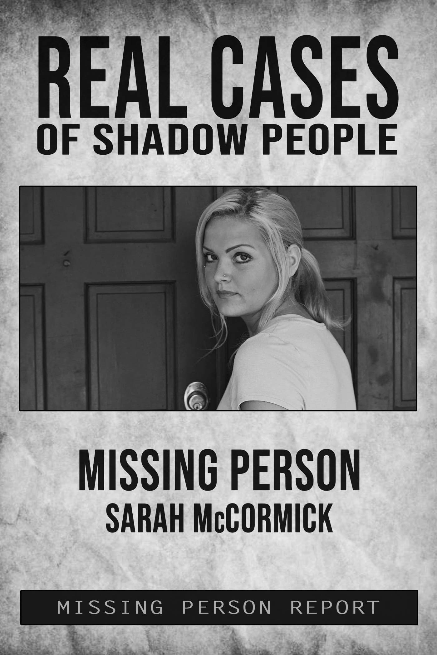 Real Cases of Shadow People: The Sarah McCormick Story | Real Cases of Shadow People: The Sarah McCormick Story