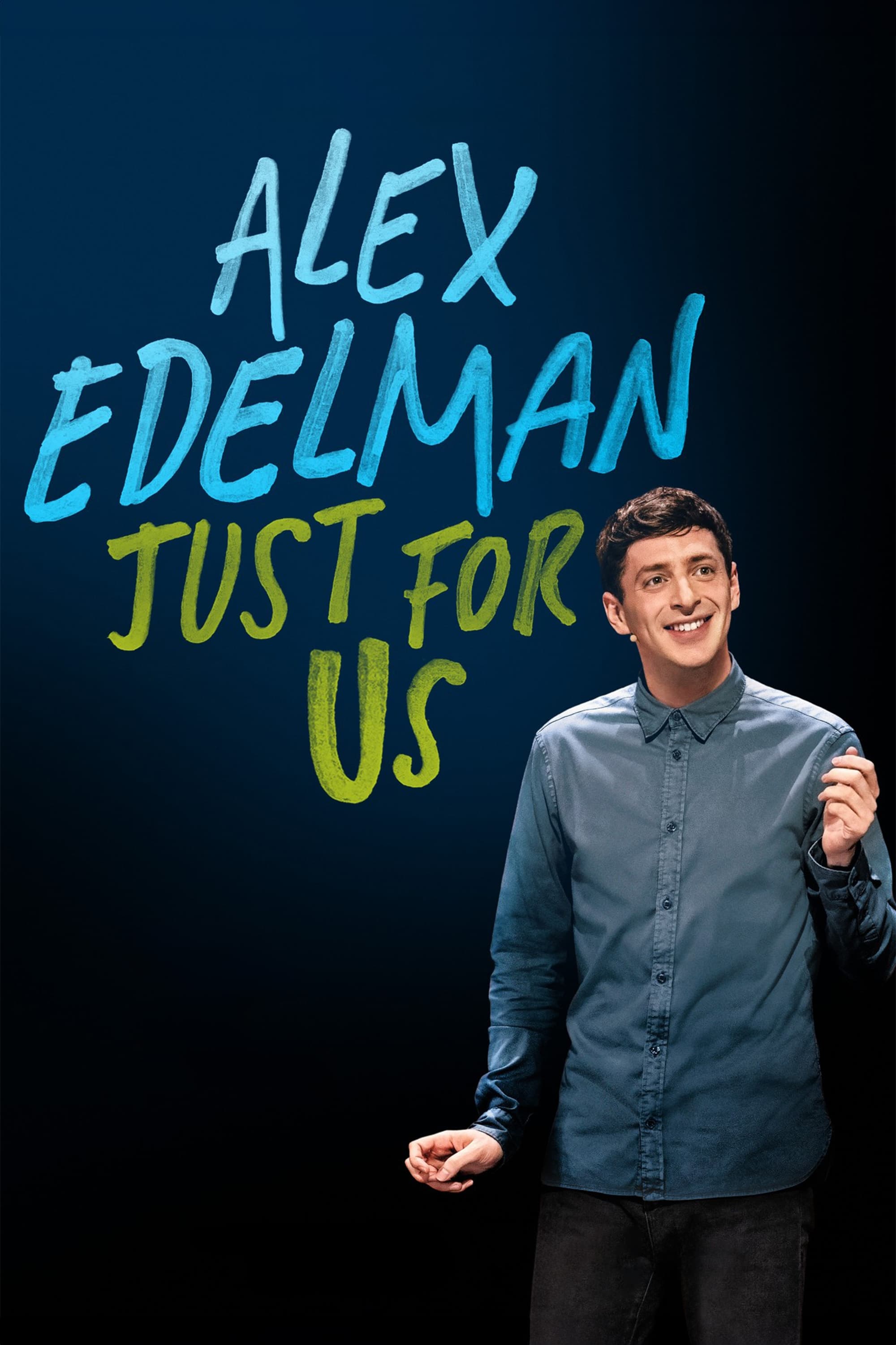 Alex Edelman: Just for Us | Alex Edelman: Just for Us