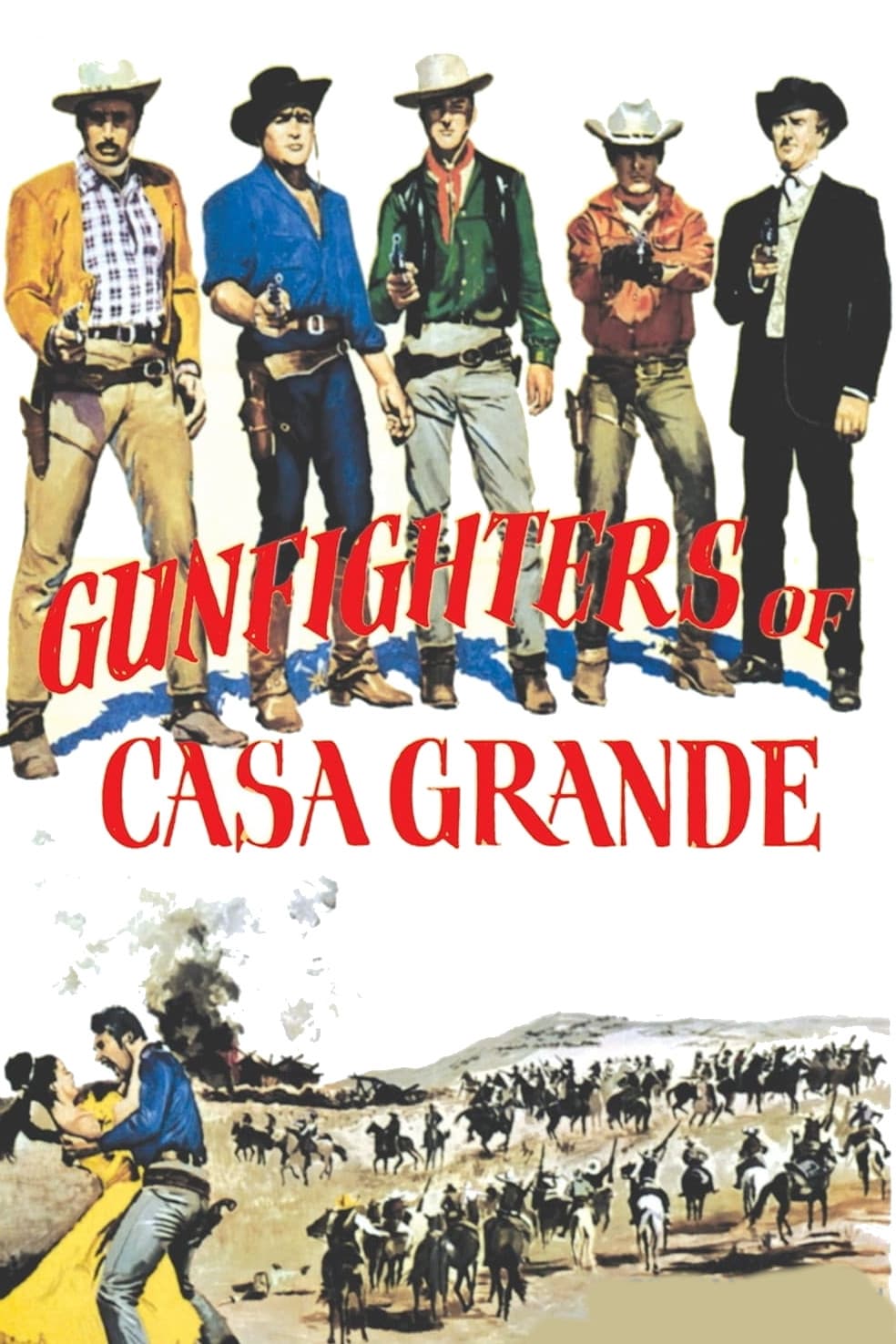 Gunfighters of Casa Grande | Gunfighters of Casa Grande