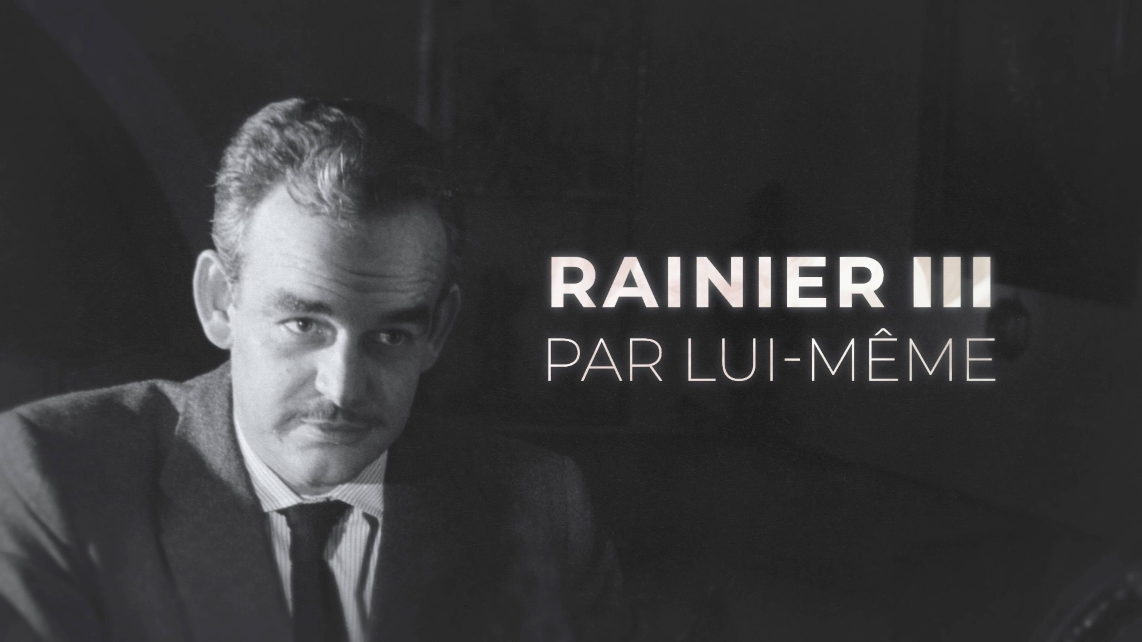 Rainier III par lui-même|Rainier III par lui-même