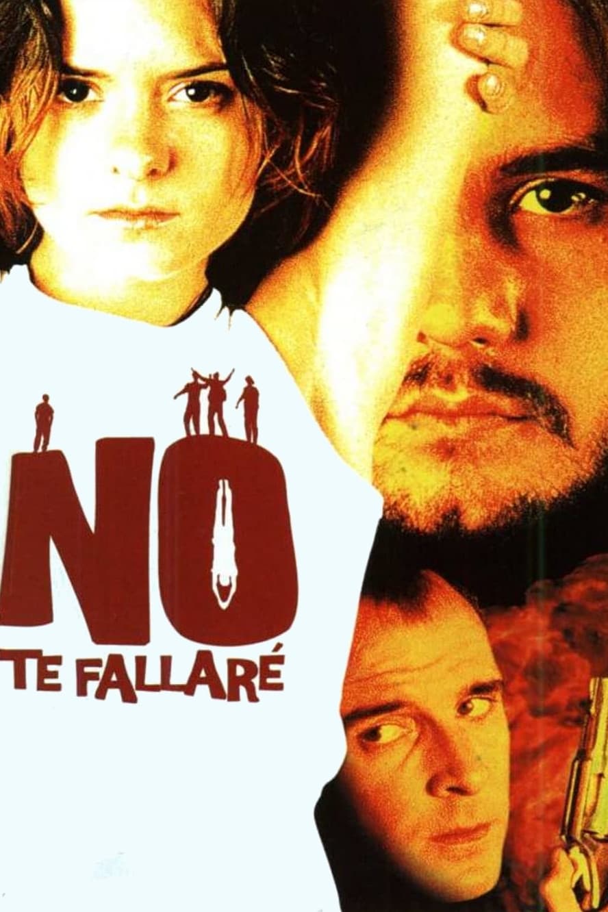 No te fallaré | No te fallaré