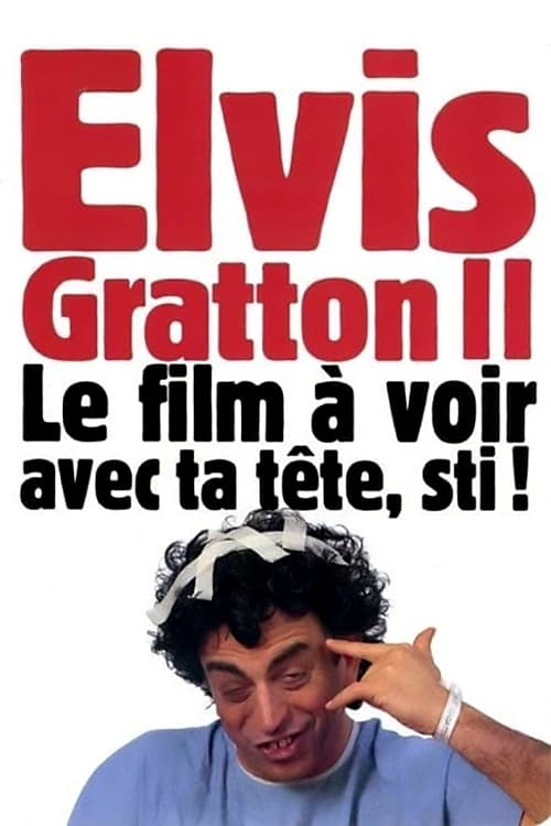 Elvis Gratton 2: Miracle à Memphis | Elvis Gratton 2: Miracle à Memphis