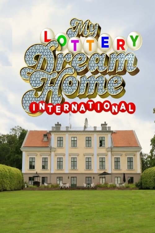 My Lottery Dream Home International | My Lottery Dream Home International