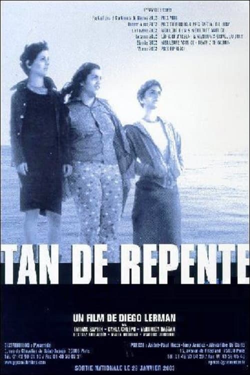 Tan de repente | Tan de repente