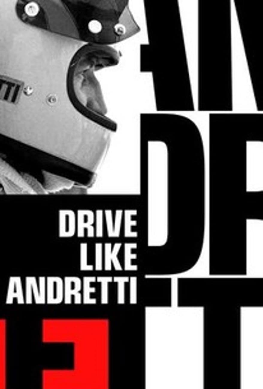 Drive Like Andretti | Drive Like Andretti