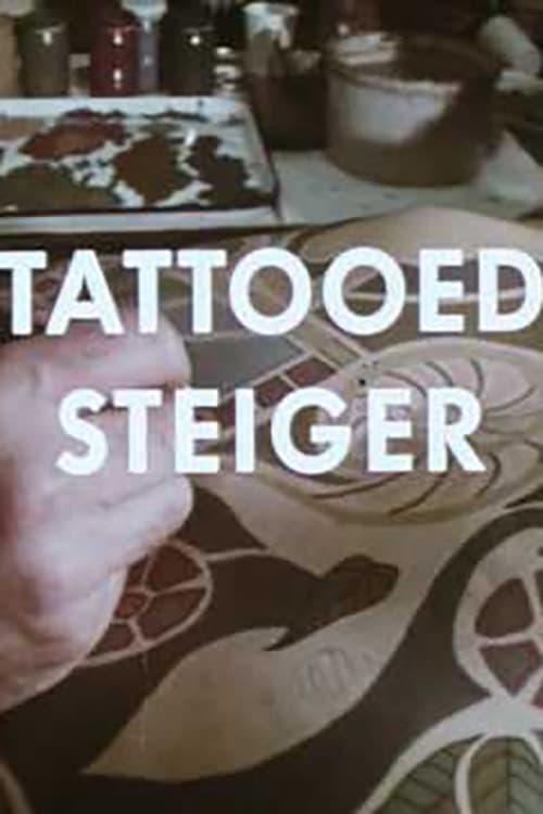 Tattooed Steiger | Tattooed Steiger