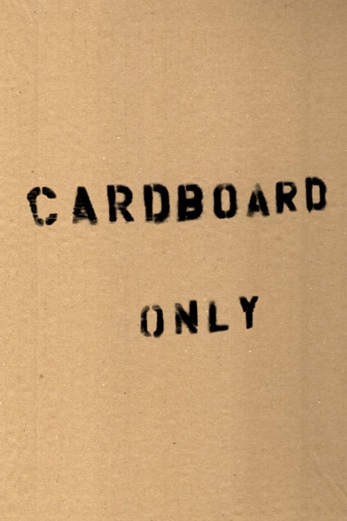 Cardboard Only | Cardboard Only