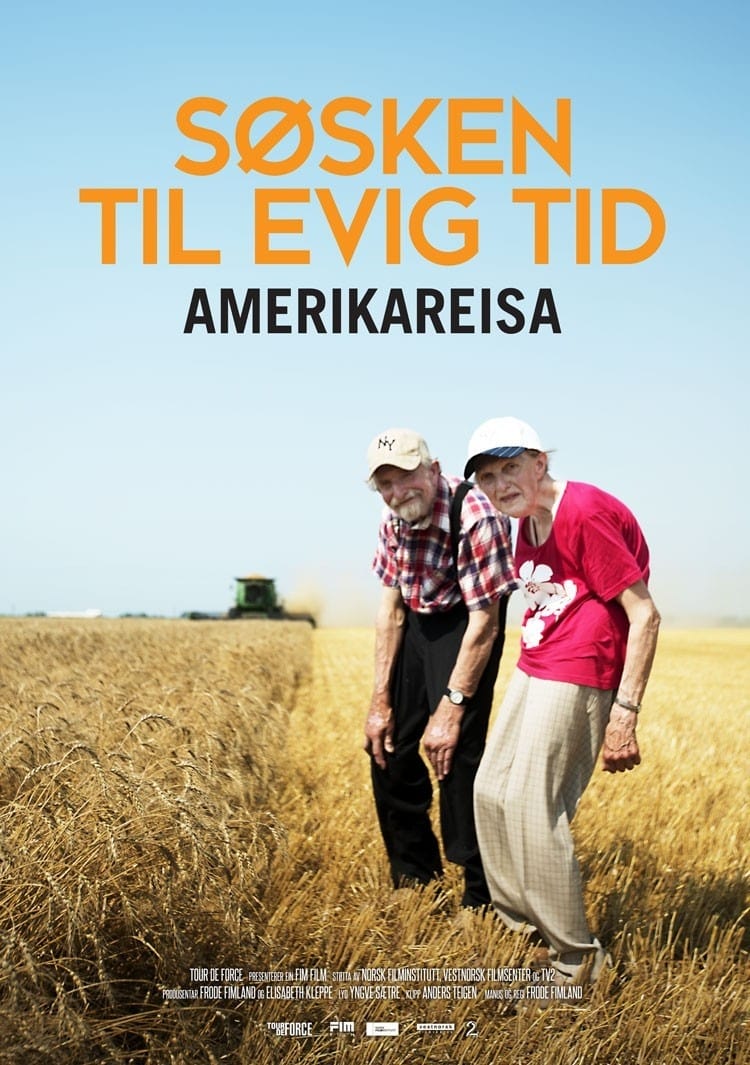 Søsken til evig tid: Amerikareisa | Søsken til evig tid: Amerikareisa