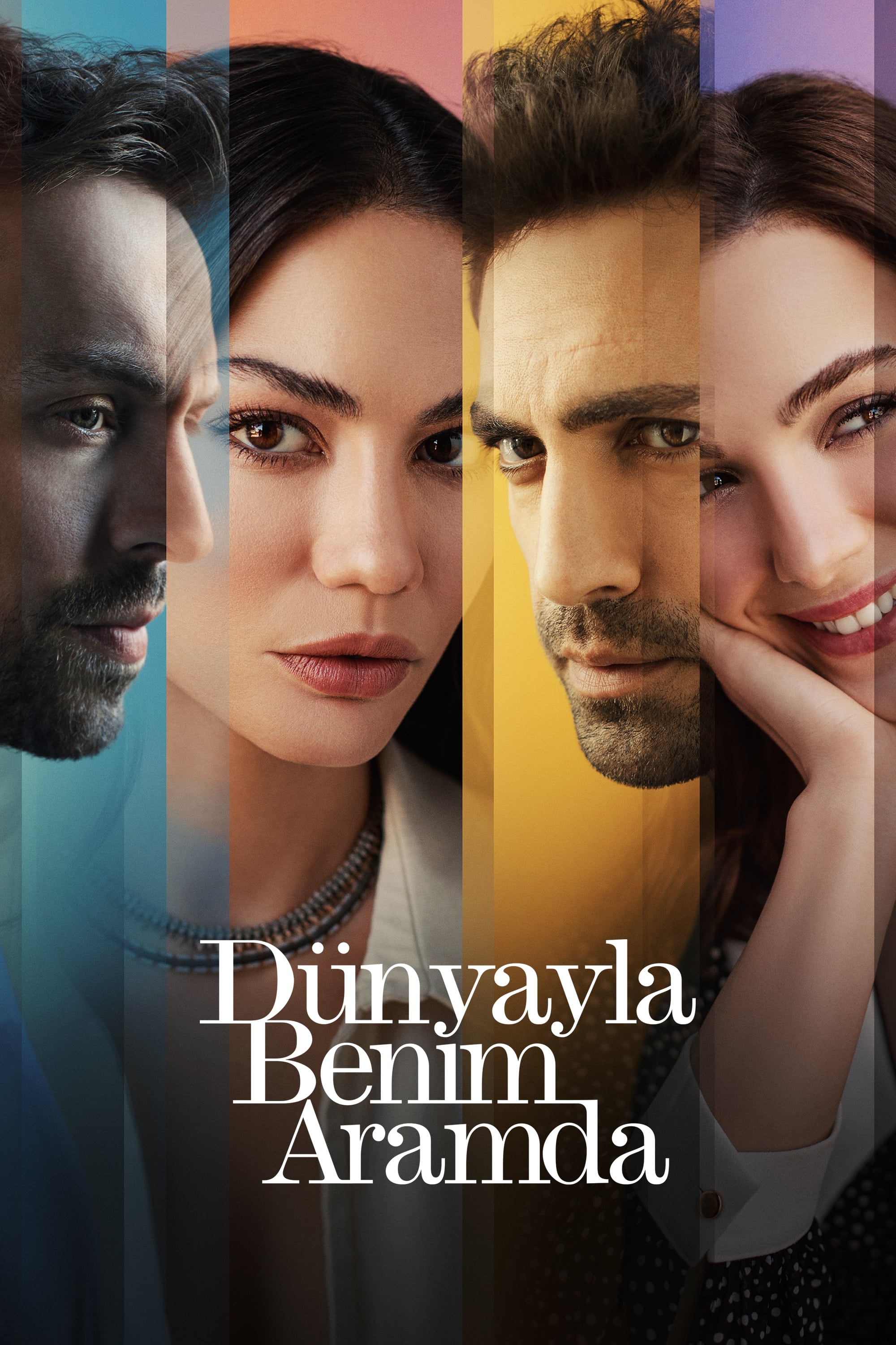 Dünyayla Benim Aramda | Dünyayla Benim Aramda