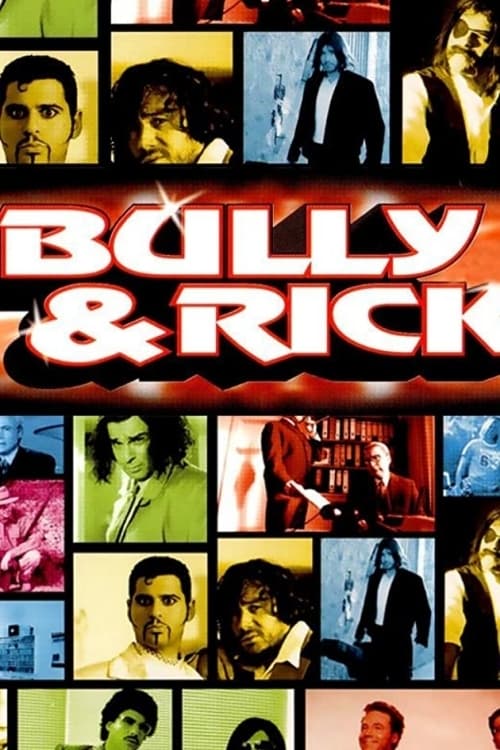 Bully & Rick | Bully & Rick