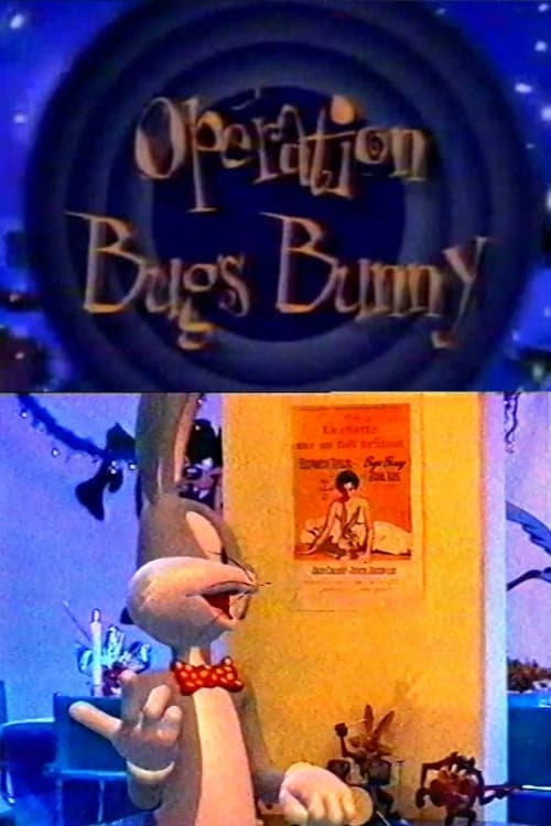 Opération Bugs Bunny | Opération Bugs Bunny