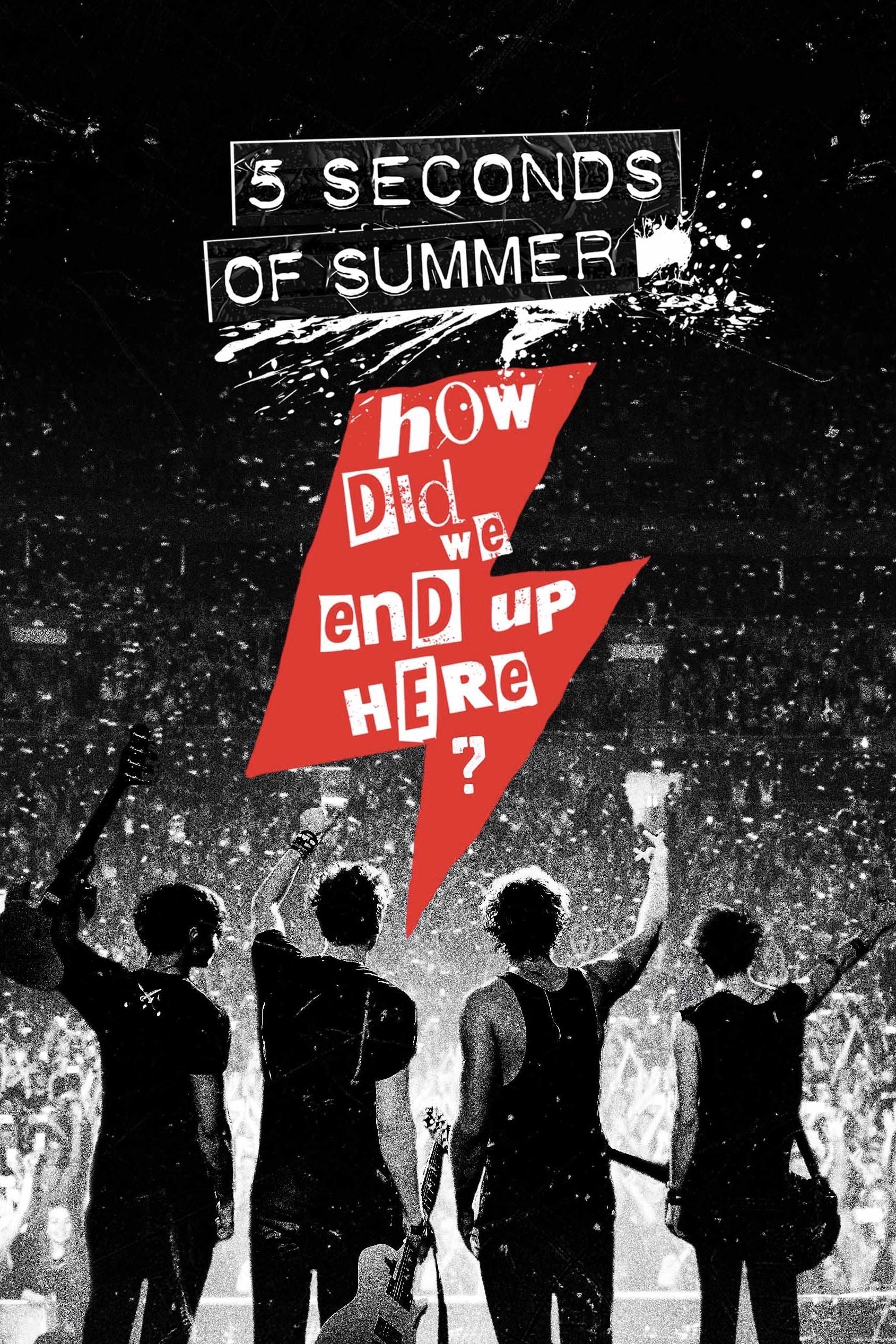 5 Seconds of Summer: How Did We End Up Here? | 5 Seconds of Summer: How Did We End Up Here?