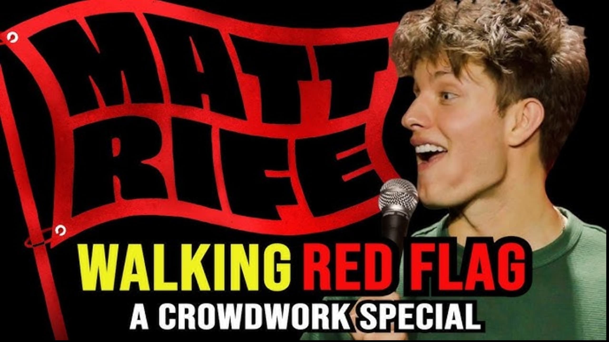 Matt Rife: Walking Red Flag|Matt Rife: Walking Red Flag