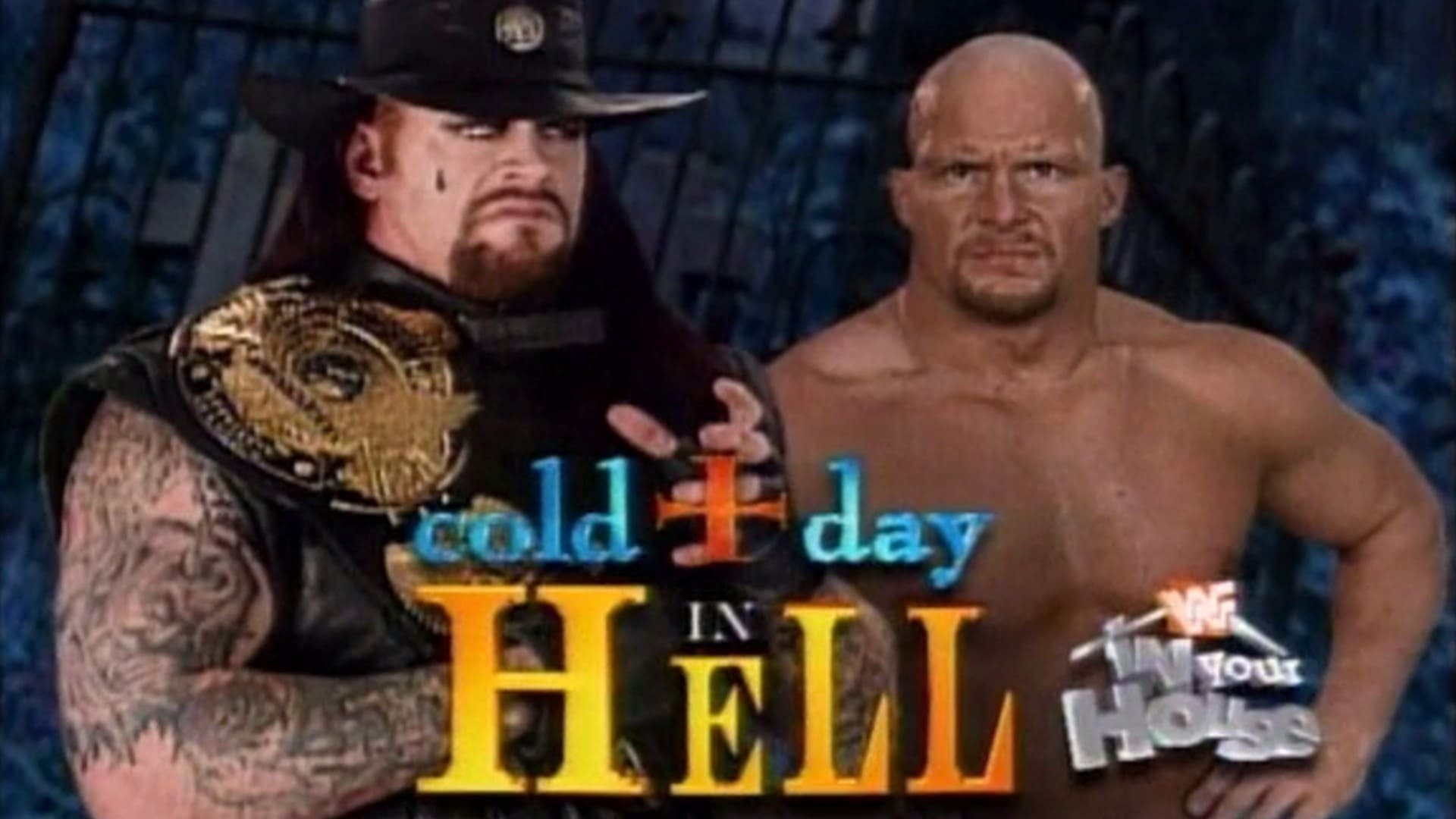WWE In Your House 15: A Cold Day in Hell|WWE In Your House 15: A Cold Day in Hell