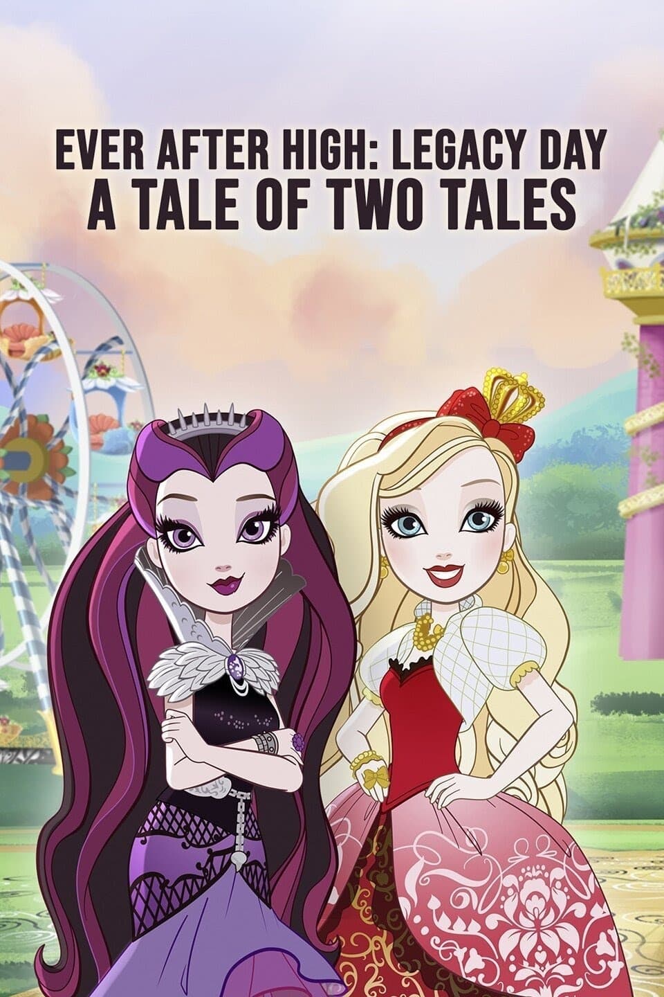 Ever After High-Legacy Day: A Tale of Two Tales | Ever After High-Legacy Day: A Tale of Two Tales