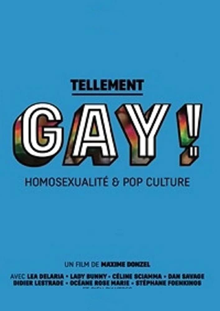 Tellement gay ! Homosexualité & pop culture