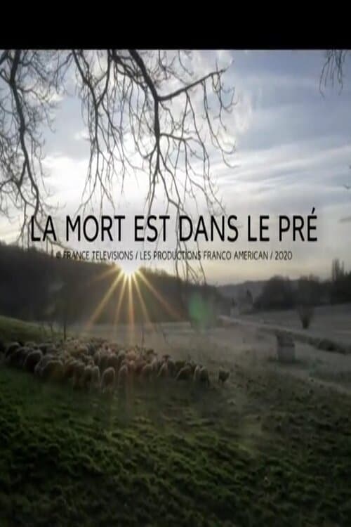 La Mort est dans le pré | La Mort est dans le pré