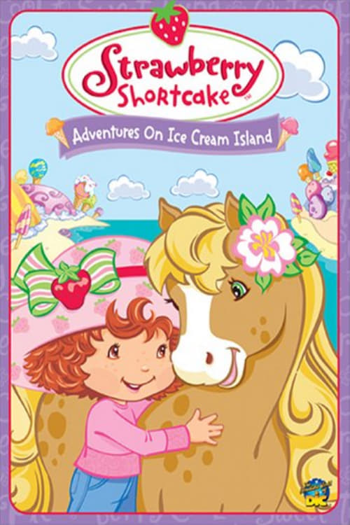 Strawberry Shortcake: Adventures on Ice Cream Island | Strawberry Shortcake: Adventures on Ice Cream Island